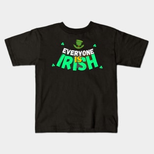 Eveyone is Irish Kids T-Shirt